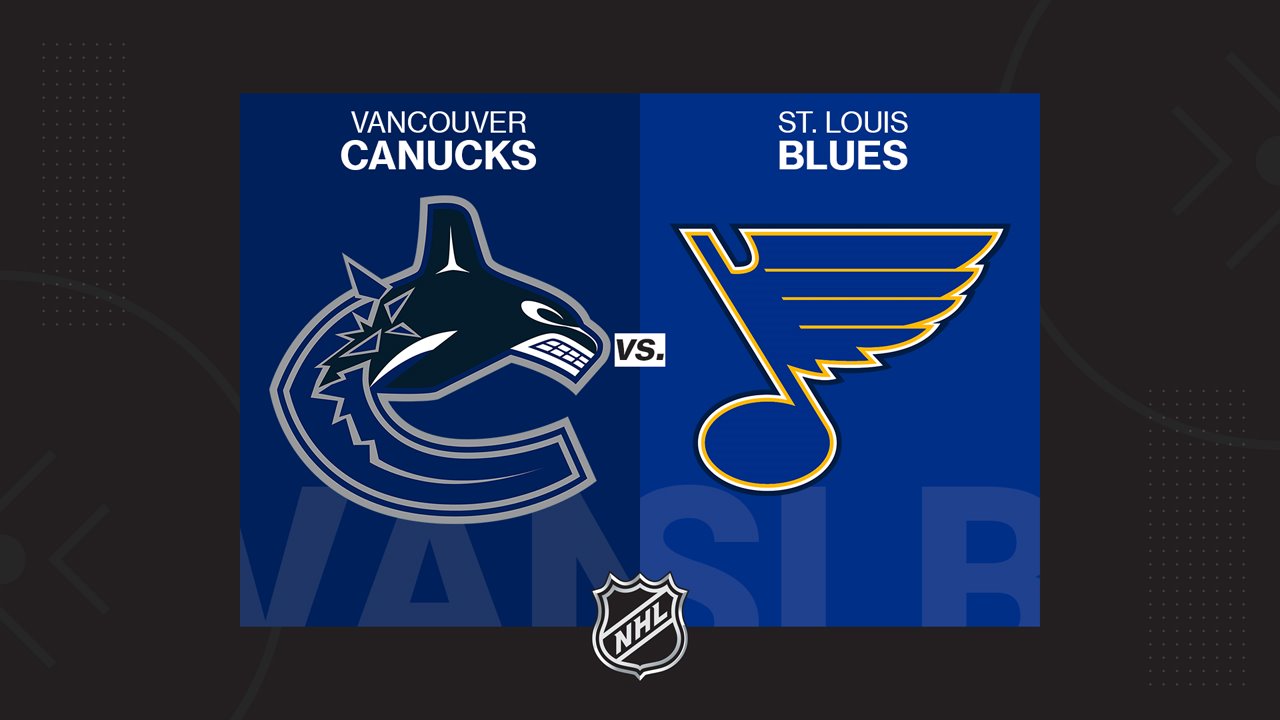 Where To Watch St Louis Blues Vs Vancouver Canucks Game Today Time Thumb 